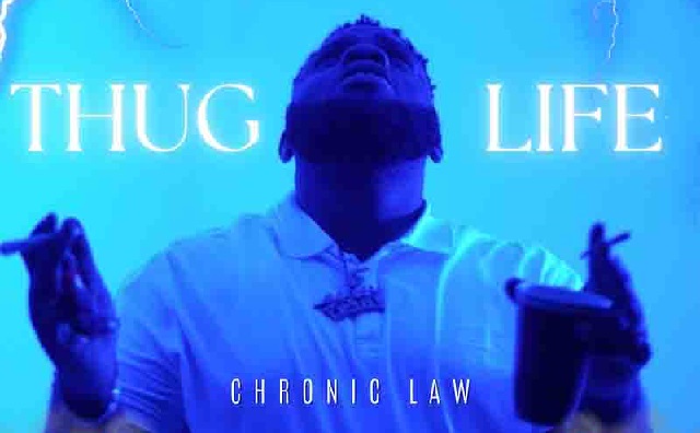 Chronic Law Thug Life